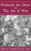 Frederick the Great on the Art of War