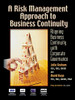 A Risk Management Approach to Business Continuity: Aligning Business Continuity with Corporate Governance
