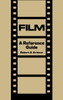 Film: A Reference Guide