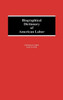 Biographical Dictionary of American Labor