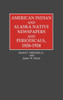 American Indian and Alaska Native Newspapers and Periodicals, 1826-1924