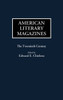 American Literary Magazines: The Twentieth Century