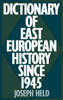 Dictionary of East European History Since 1945
