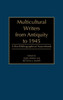 Multicultural Writers from Antiquity to 1945: A Bio-Bibliographical Sourcebook