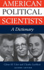 American Political Scientists: A Dictionary