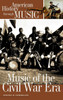 Music of the Civil War Era