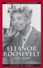 Eleanor Roosevelt: A Biography