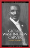 George Washington Carver: A Biography