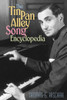 The Tin Pan Alley Song Encyclopedia