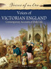 Voices of Victorian England: Contemporary Accounts of Daily Life