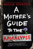 A Mother's Guide to the Apocalypse