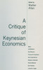 A Critique of Keynesian Economics