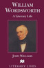 William Wordsworth: A Literary Life