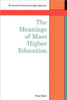 The Meanings of Mass Higher Education