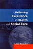 Delivering Excellence in Health and Social Care