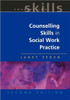 Counselling Skills in Social Work Practice