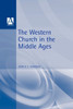 The Western Church in the Middle Ages