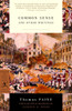 Common Sense: And Other Writings