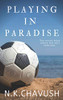 Playing in Paradise