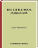 The Little Book of Planet Earth