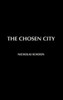 The Chosen City
