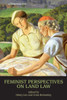 Feminist Perspectives on Land Law