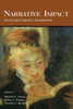 Narrative Impact: Social and Cognitive Foundations