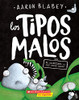 Los tipos malos en el alienígena vs los tipos malos (The Bad Guys in Alien vs Bad Guys) (6) (tipos malos, Los) (Spanish Edition)