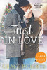 Trust In Love (Large Print Edition) (Love In Spring)