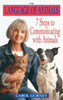 The Language of Animals: 7 Steps to Communicating with Animals