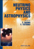 Neutrino Physics and Astrophysics
