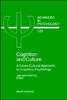 Cognition and Culture: A Cross-Cultural Approach to Cognitive Psychology Volume 103