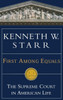 First Among Equals: The Supreme Court in American Life