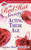 Red Hat Society(r)'s Acting Their Age