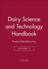 Dairy Science and Technology Handbook, Volume 2: Product Manufacturing