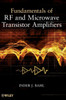 Fundamentals of RF and Microwave Transistor Amplifiers