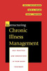 Restructuring Chronic Illness Management: Best Practices and Innovations in Team-Based Treatment