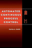 Automated Continuous Process Control [With CDROM]