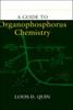 A Guide to Organophosphorus Chemistry