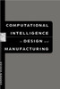 Computational Intelligence in Design and Manufacturing