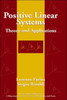 Positive Linear Systems: Theory and Applications