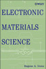 Electronic Materials Science