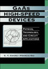 GAAS High-Speed Devices: Physics, Technology, and Circuit Applications
