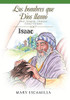 Los Hombres Que Dios Llamó: -Esaú -Ezequiel -Habacuc -Tarso -Esteban (Spanish Edition)
