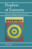 Prophets of Extremity: Nietzsche, Heidegger, Foucault, Derrida