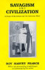 Savagism and Civilization: A Study of the Indian and the American Mind