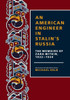 An/American Engineer in Stalin's Russia: The Memoirs of Zara Witkin, 1932-1934