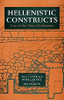 Hellenistic Constructs: Essays in Culture, History, and Historiography Volume 26