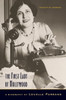 The First Lady of Hollywood: A Biography of Louella Parsons