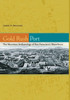 Gold Rush Port: The Maritime Archaeology of San Francisco's Waterfront